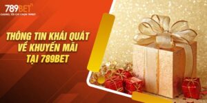 Giới thiệu chung các khuyến mãi của 789bet