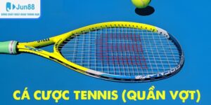 Những loại cược phổ biến khi chơi quần vợt online ở Jun88